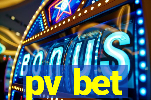 pv bet